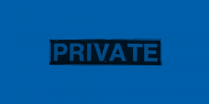 The word "Private" looking as though it were stenciled onto a a cobalt blue background