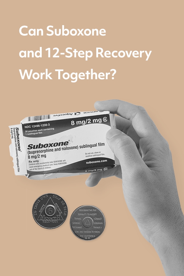 Can Suboxone and 12-Step recovery work together?