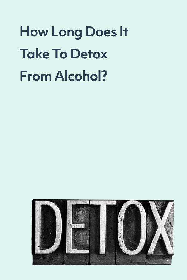 What to expect when you detox from heavily drinking alcohol