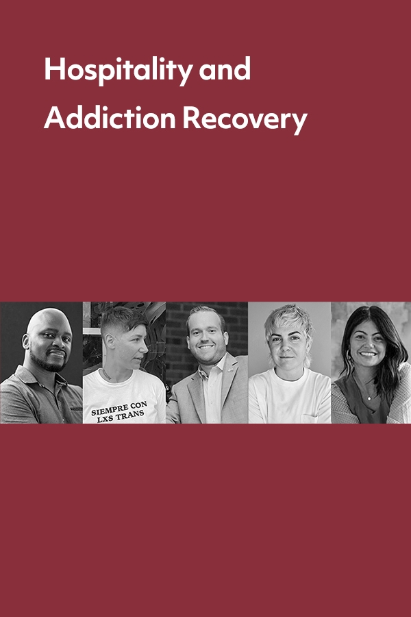 The hospitality industry has a higher rate of alcohol and substance use than other industries. Fortunately, that high-stress, hard-partying culture is beginning to change.