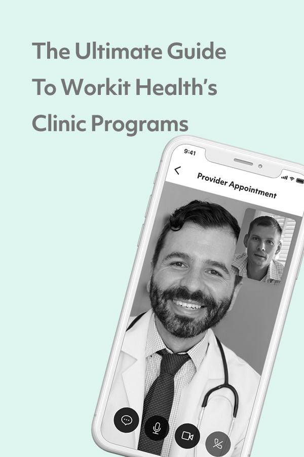 Convenient, science-based addiction treatment through a mobile app. The Ultimate Guide to Workit Health's Clinic Program
