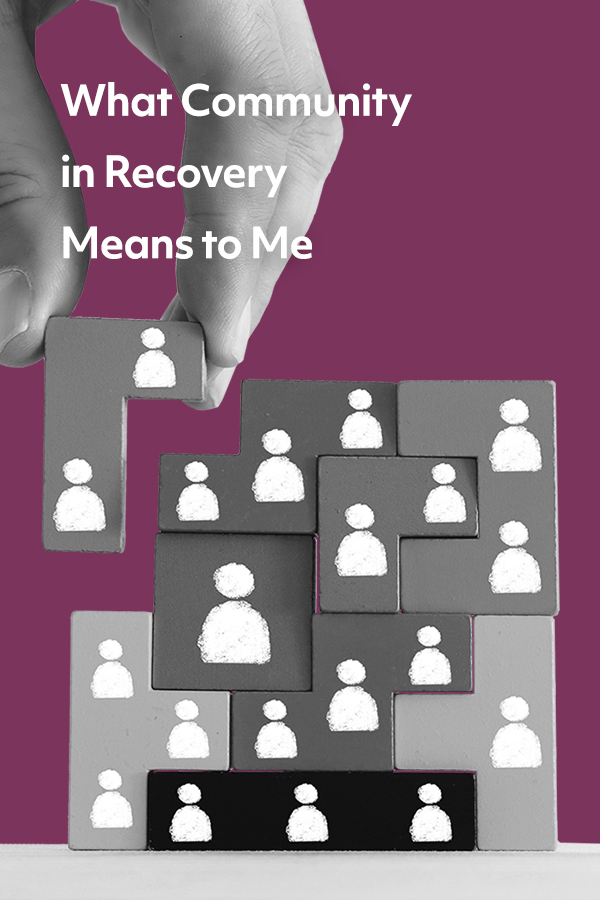 Community is an essential part of the recovery process. Here's a look at what community in recovery looks like and why it matters.