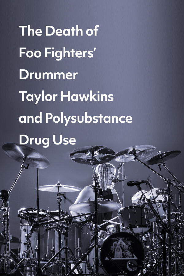 The death of Foo Fighters' drummer Taylor Hawkins brings a wave of grief but also spotlights the rising danger of polysubstance drug use.