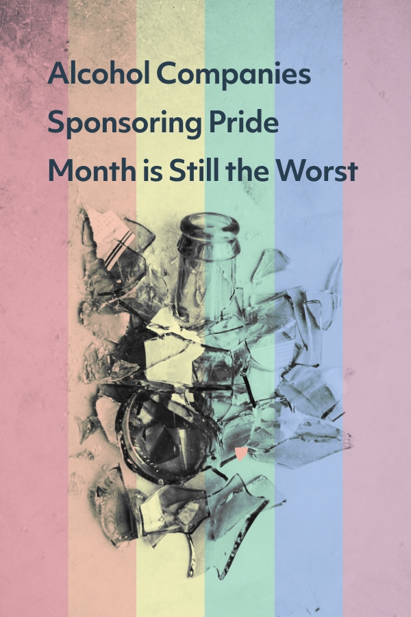 Members of the LGBTQ+ community are at higher risk of developing addiction, alcoholism, and substance use disorders. in light of this, Sean Paul Mahoney discusses the problem of alcohol companies sponsoring Pride.