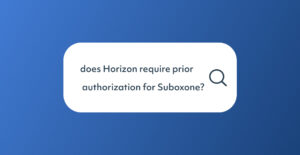 search box that says, "does Horizon require prior authorization for Suboxone?"
