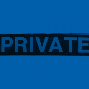 The word "Private" looking as though it were stenciled onto a a cobalt blue background