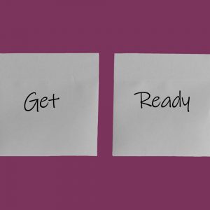Sticky notes that say "Get Ready". Prepare for Dry January