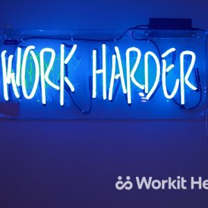 work-harder-sign
